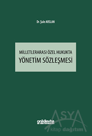 Milletlerarası Özel Hukukta Yönetim Sözleşmesi