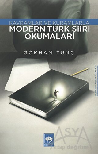 Modern Türk Şiiri Okumaları - Kavramlar ve Kuramlarla