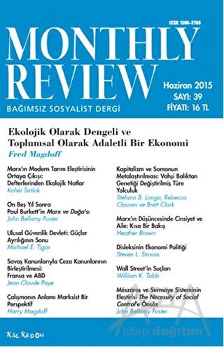 Monthly Review Bağımsız Sosyalist Dergi Sayı: 39 / Haziran 2015