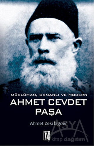 Müslüman, Osmanlı ve Modern Ahmet Cevdet Paşa