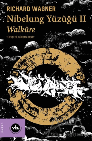 Nibelung Yüzüğü II Walküre