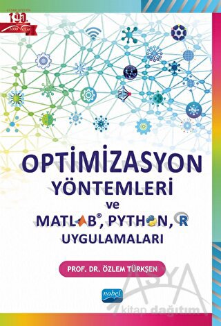 Optimizasyon Yöntemleri ve Matlab, Python, R Uygulamaları