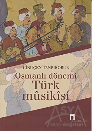 Osmanlı Dönemi Türk Musikisi