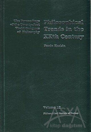 Philosophical Trends in the XXth Century Volume 12 (Ciltli)