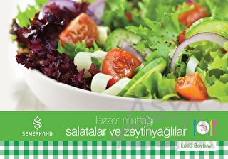 Salatalar ve Zeytinyağlılar - Lezzet Mutfağı