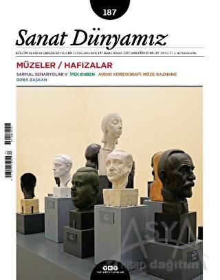 Sanat Dünyamız Dergisi Sayı: 187 Mart - Nisan 2022