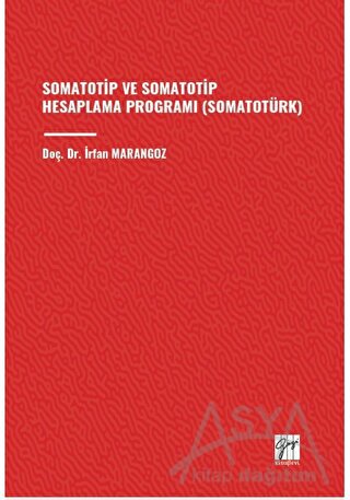 Somatotip ve Somatotip Hesaplama Programı (Somatotürk)