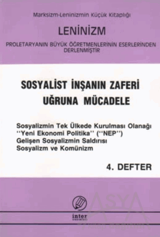 Sosyalist İnşanın Zaferi Uğruna Mücadele (4. Defter)