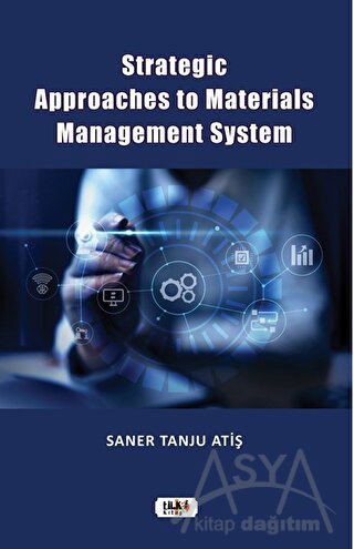 Strategic Approaches to Materials Management System