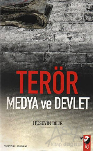 Terör, Medya ve Devlet