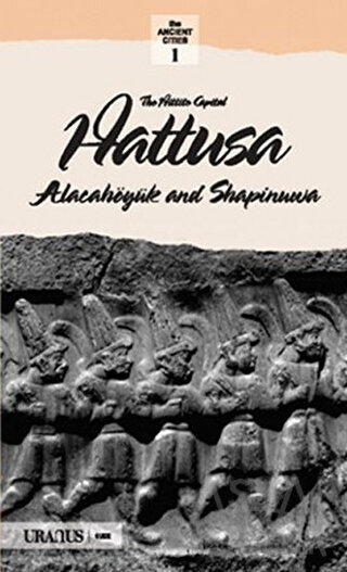The Hittits Capital Hattusa (İngilizce)