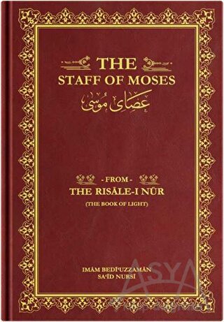 The Staff of Moses (Asa-yı Musa) (Ciltli)