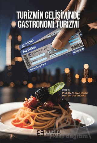 Turizmin Gelişiminde Gastronomi Turizmi