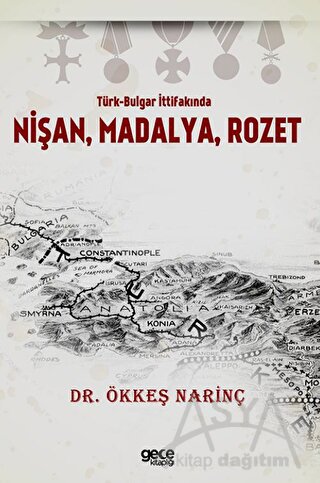 Türk-Bulgar İttifakında Nişan, Madalya, Rozet