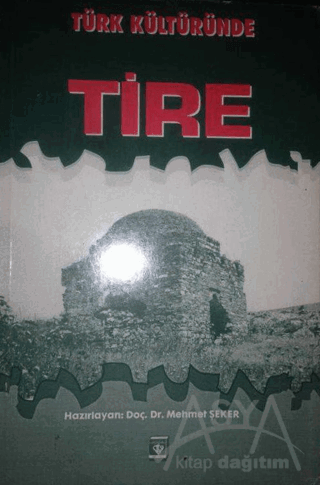Türk Kültüründe Tire