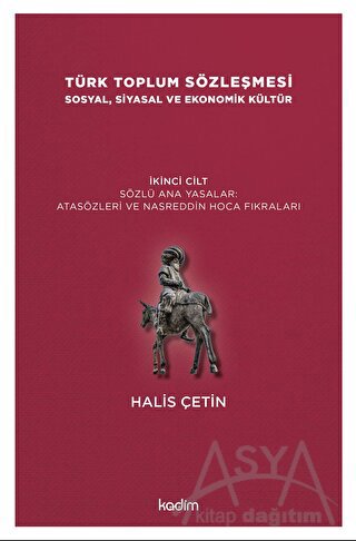 Türk Toplum Sözleşmesi Sosyal, Siyasal ve Ekonomik Kültür 2. Cilt