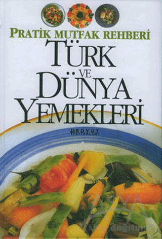 Türk ve Dünya Yemekleri (Ciltli)