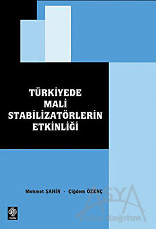 Türkiye’de Mali Stabilizatörlerin Etkinliği