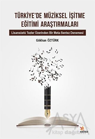 Türkiye’de Müziksel İşitme Eğitimi Araştırmaları