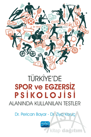 Türkiye’de Spor ve Egzersiz Psikolojisi Alanında Kullanılan Testler