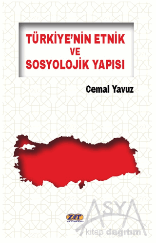 Türkiye’nin Etnik ve Sosyolojik Yapısı
