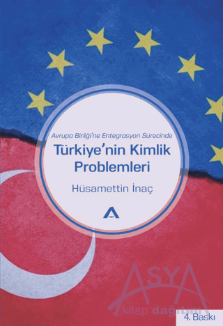 Türkiye’nin Kimlik Problemleri