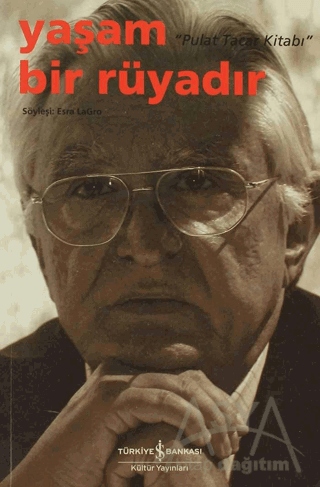Yaşam Bir Rüyadır