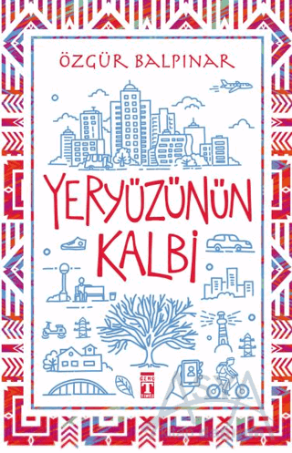Yeryüzünün Kalbi